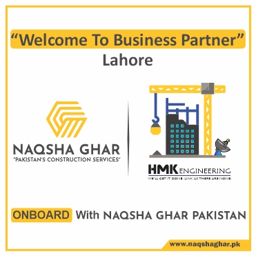 Construction Company in Lahore - HMK ENGINEERING - Naqhsa Ghar Pakistan