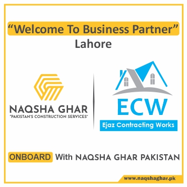 Constructoin Company in Lahore-ECW Construction - Naqsha Ghar Pakistan